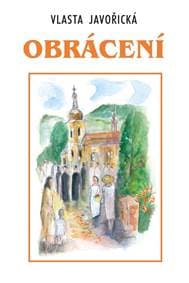 Obrácení - Javořická Vlasta 1