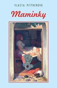 Maminky - Pittnerová Vlasta 1