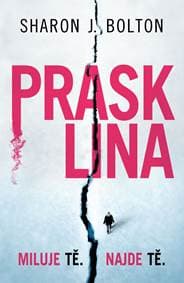 Prasklina - Sharon J. Bolton 1