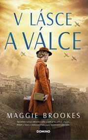 V lásce a válce - Maggie Brookes 1