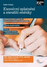 Excesivní uplatnění a zneužití směnky - Radim Chalupa 1