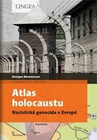 Atlas holokaustu - Bensoussan Georges