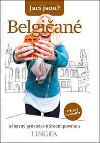 Jací jsou? Belgičané - autor neuvedený 1