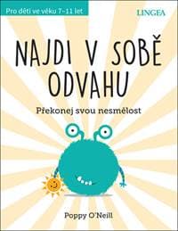 Najdi v sobě odvahu - Poppy O’Neill 1