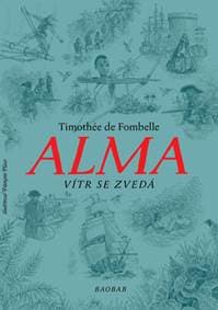 Alma Vítr se zvedá - Timothée de Fombelle 1