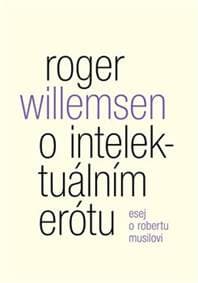 O intelektuálním erótu - Roger Willemsen 1