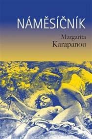 Náměsíčník - Margarita Karapanou 1