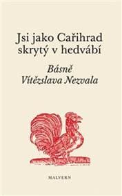 Jsi jako Cařihrad skrytý v hedvábí - Vítězslav Nezval 1