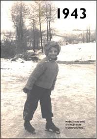 1943 - Jaké to tenkrát bylo aneb Co se stalo v roce, kdy jste se narodili 1943 - autor neuvedený