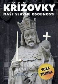 Křížovky naše slavné osobnosti - autor neuvedený 1
