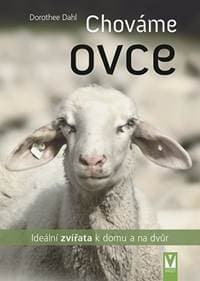 Chováme ovce – ideální zvířata k domu a na dvůr - Dahl Dorothee 1