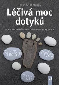 Léčivá moc dotyků - Górnicka Jadwiga