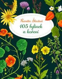 105 bylinek a koření - Šťastná Renáta 1