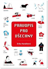 Pravopis pro všechny - Hanáčková Erika