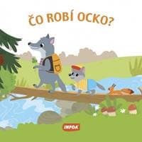 Čo robí ocko? - autor neuvedený 1
