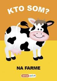 Kto som? Na farme - autor neuvedený 1