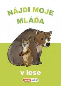 Nájdi moje mláďa - v lese - autor neuvedený 1