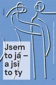 Jsem to já - a jsi to ty: Průvodce dospívající slečny pozemskou krajinou - T. Blahosz Adam