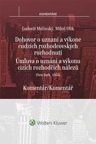 Newyorská úmluva o uznání a výkonu cizích rozhodčích nálezů - Ľudovít Mičinský, Miloš Olík 1