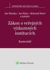Zákon o veřejných výzkumných institucích - Ján Matejka, Jan Bárta, Bohumil Havel 1