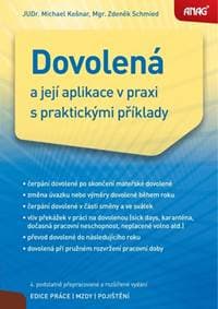 Dovolená a její aplikace v praxi s praktickými příklady - Michael Košnar, Zdeněk Schmied