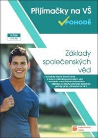 Základy společenských věd - Přijímačky na vysoké školy - autor neuvedený 1