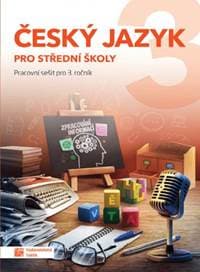 Český jazyk 3 - pracovní sešit pro SŠ - autor neuvedený 1