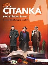 Nová čítanka 4 pro střední školy - autor neuvedený 1