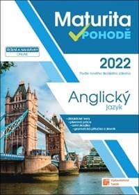 Anglický jazyk - Maturita v pohodě 2022 - autor neuvedený 1