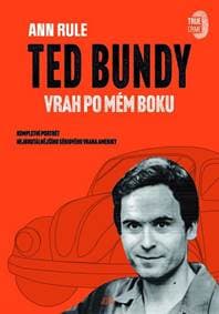 Ted Bundy, vrah po mém boku - Rule Ann 1