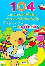 104 zábavné úkoly pro malé školáky - autor neuvedený 1