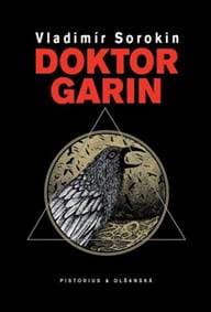 Doktor Garin - Vladimír Sorokin 1