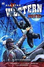 All Star Western 4 - Zlatý standard - Palmiotti, Justin Gray Jimmy 1