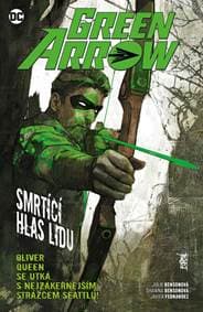 Green Arrow 7 - Smrtící hlas lidu - Bensonová, Shawna Bensonová Julie 1