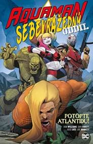 Aquaman Sebevražedný oddíl: Potopte Atlantidu! - Williams a kolektiv Rob 1