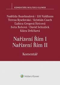 Nařízení Řím I, Nařízení Řím II. Komentář - Rozehnalová Naděžda 1