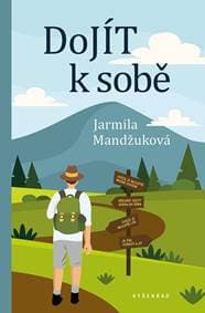 DoJÍT k sobě - Jarmila Mandžuková 1