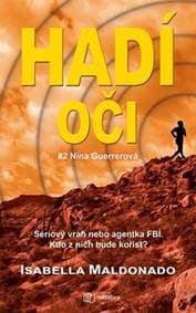 Hadí oči - Další sériový vrah. Nina Guer - Maldonado Isabella 1