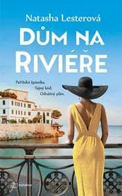 Dům na Riviéře - Lesterová Natasha 1