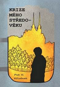 Krize mého středo-věku - H. Křivánek Petr