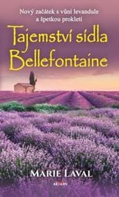 Tajemství sídla Bellefontaine - Maie Laval 1
