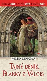 Tajný deník Blanky z Valois - Jana Hoch