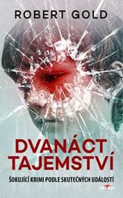 Dvanáct tajemství - Robert Gold 1