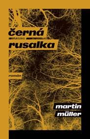 Černá rusalka - Müller Martin 1