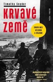 Krvavé země - Timothy Snyder, Petruška Šustrová