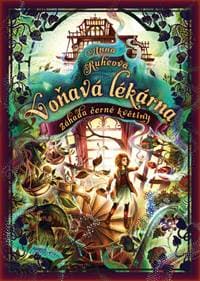 Voňavá lékárna Záhada černé květiny - Anna Ruheová 1