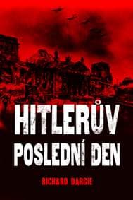 Hitlerův poslední den - autor neuvedený 1