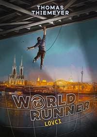 Worldrunner Lovci - autor neuvedený 1