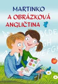 Martinko a obrázková angličtina - autor neuvedený 1