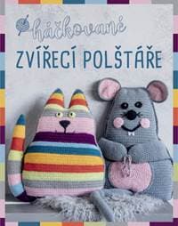 Háčkované zvířecí polštáře - Veronika Hugová, Sonja Prellová 1
